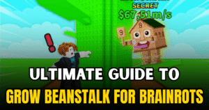 Grow Beanstalk For Brainrots Guide (2026)