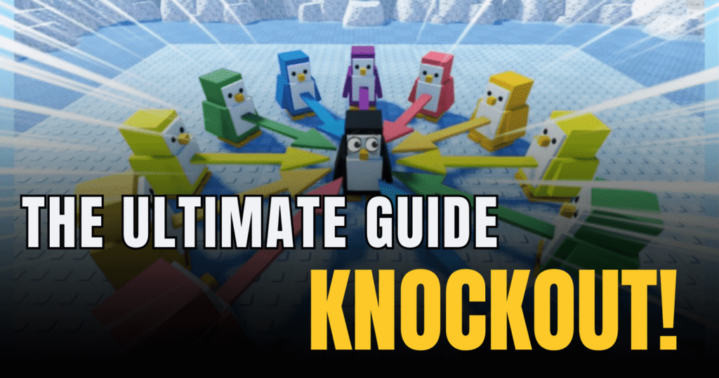 Master Roblox Knockout! The Ultimate Guide