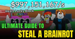 Ultimate Guide to Steal a Brainrot on Roblox