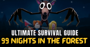 Ultimate Survival Guide 99 Nights in the Forest on Roblox