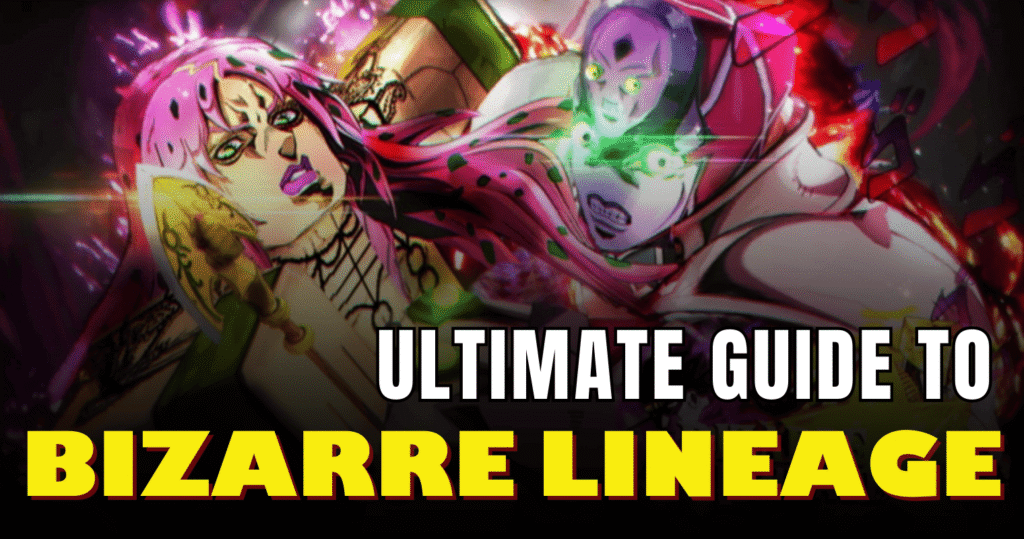 Bizarre Lineage Roblox Guide Stands & Progression