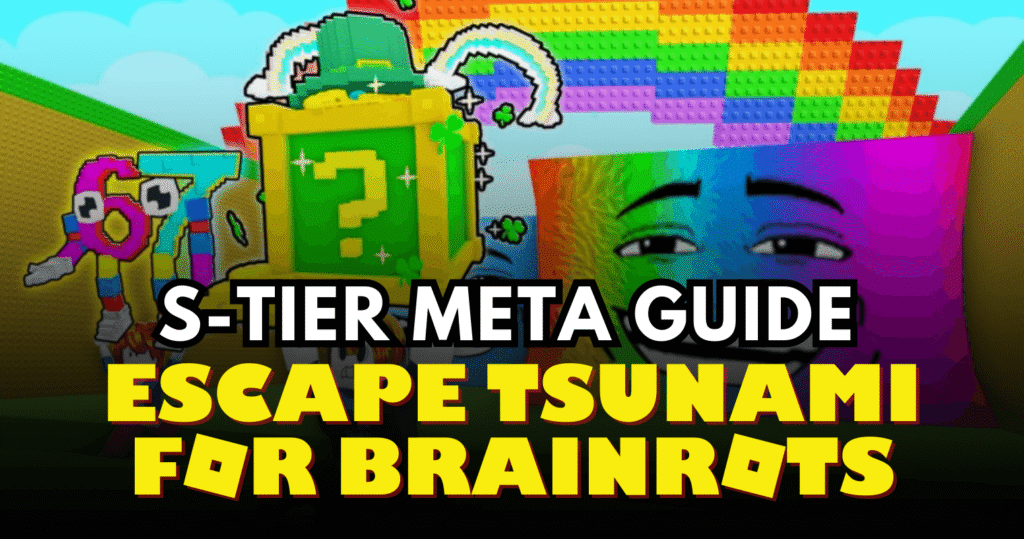 Escape Tsunami For Brainrots Tier List 2026 Best Brainrots Ranked (S-Tier Meta)