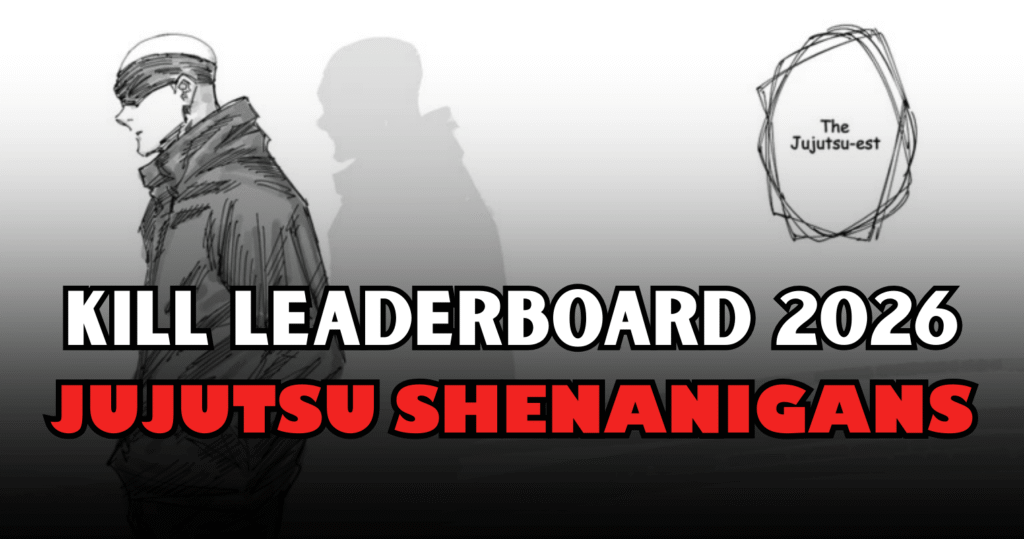 Jujutsu Shenanigans Kill Leaderboard 2026 Top Players, Titles & How to Climb