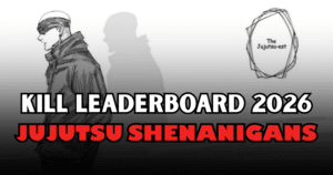Jujutsu Shenanigans Kill Leaderboard 2026 Top Players, Titles & How to Climb
