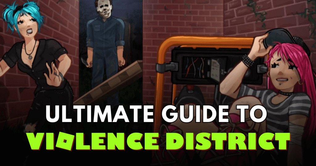 Violence District Guide Tips & Controls