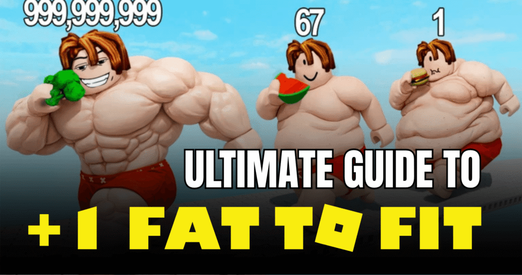 +1 Fat To Fit Roblox Guide (2026) From Chubby Beginner to Ripped Legend