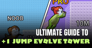 +1 Jump Evolve Tower Guide 2026 The Ultimate Roblox Strategy Guide