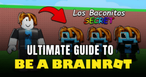 Be a Brainrot Guide (2026) From Beginner to Endgame Tips