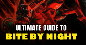 Bite By Night Guide From Beginner to Endgame Mastery