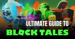 Block Tales Roblox Guide 2026 Beginner to Endgame Tips