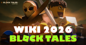 Block Tales Wiki (2026) Demo 5 Turn-Based RPG Guide