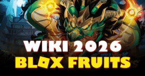 Blox Fruits Wiki 2026 Complete Guide, Fruits, Races & Updates