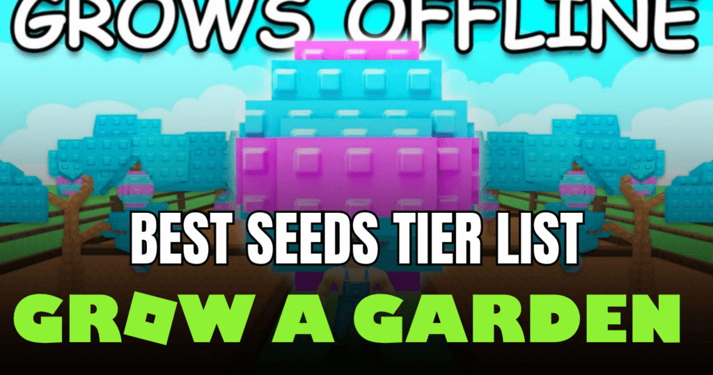 Grow a Garden Best Seeds Tier List (2026) – Highest Profit Plants & Crops