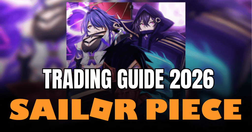 Sailor Piece Trading Guide 2026 How to Trade + Full Value List (CRR)