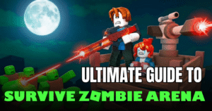 Survive Zombie Arena Guide 2026 Tips & Progression