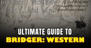 The Ultimate Bridger Western Guide (2026) From Beginner to Endgame