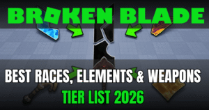 Broken Blade Tier List 2026 Best Races, Elements & Weapons