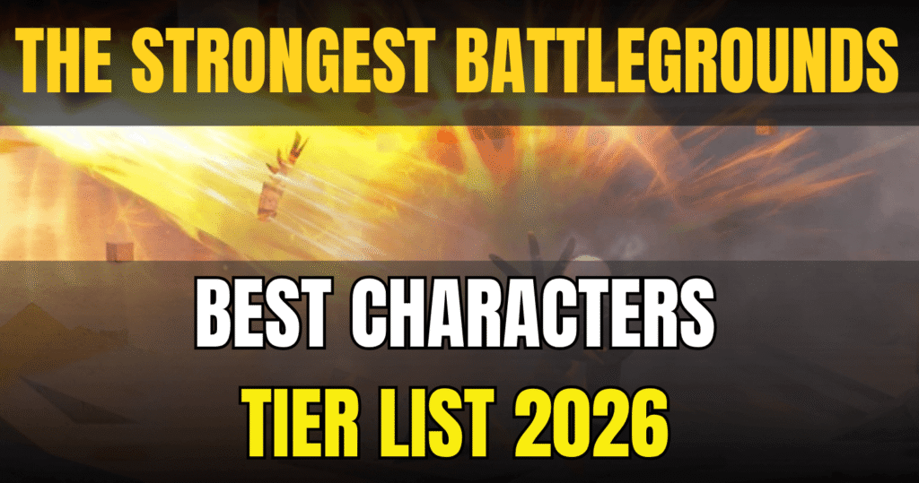 The Strongest Battlegrounds Tier List 2026 Best Characters in Strongest Battlegrounds