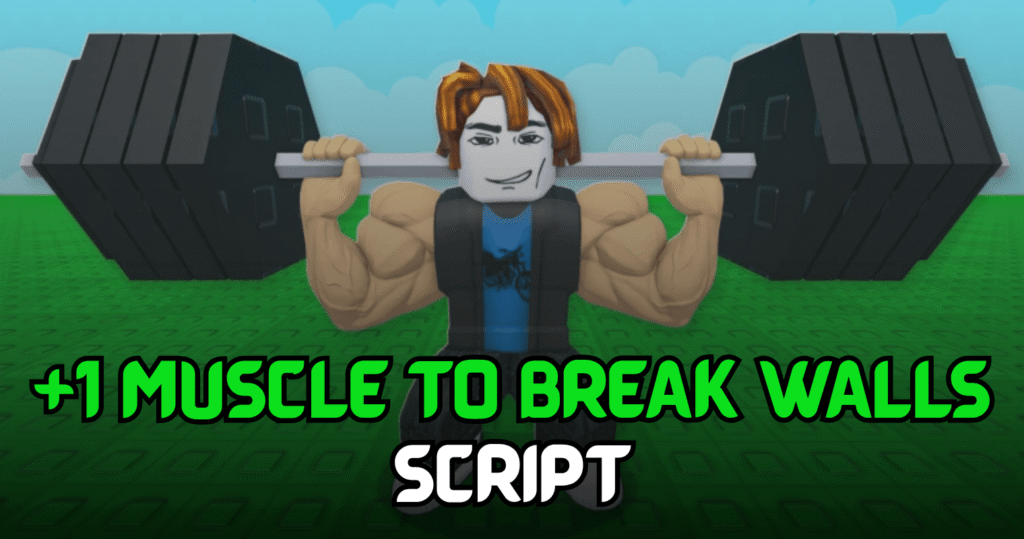 +1 Muscle to Break Walls Script – Auto Train, Auto Destroy Stage & Auto Rebirth