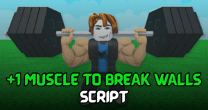 +1 Muscle to Break Walls Script – Auto Train, Auto Destroy Stage & Auto Rebirth