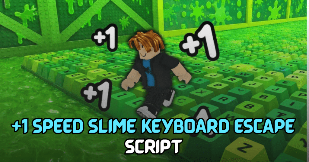 +1 Speed Slime Keyboard Escape Script - OP Auto Farm Rebirth Wins
