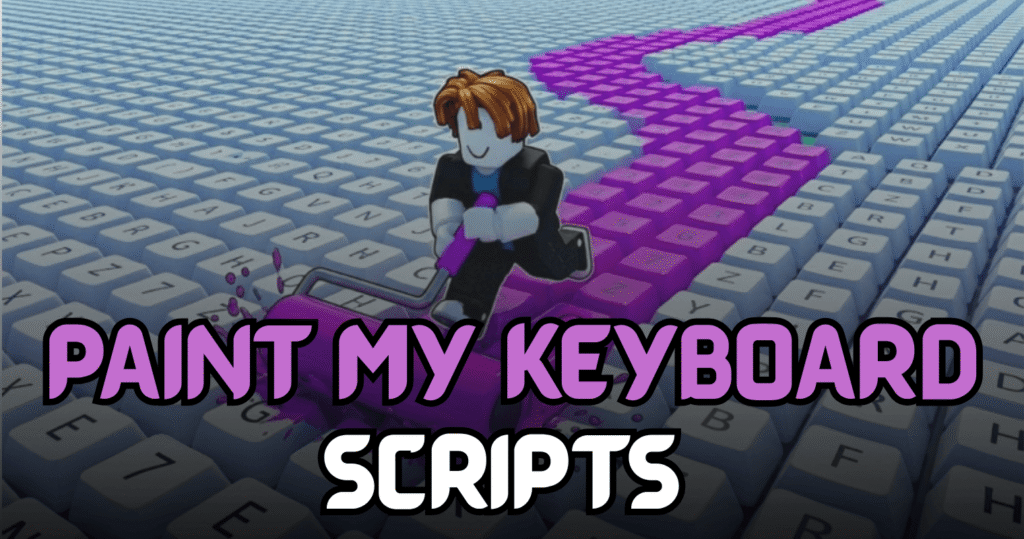 Paint My Keyboard Script – Auto Dupe Skin, Auto Buy Paint & Auto Rebirth