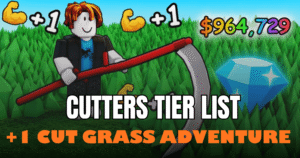 +1 Cut Grass Adventure Tier List 2026 – Best Cutters Ranked