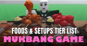 Mukbang Game Tier List 2026 – Best Foods & Setups Ranked