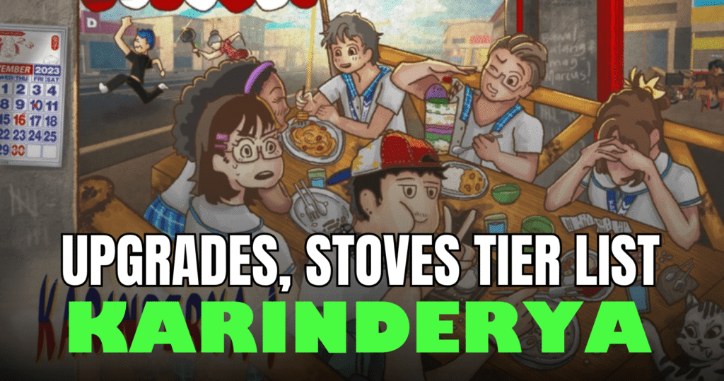 Karinderya Tier List Best Upgrades, Stoves & Guide (2026)