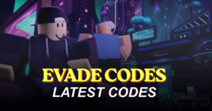 Evade Codes